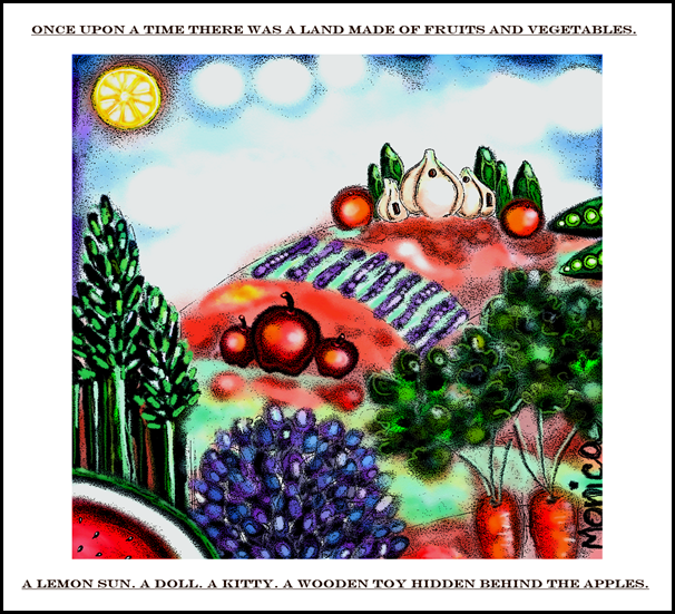 Once upon a time there was land made of fruits and vegetables