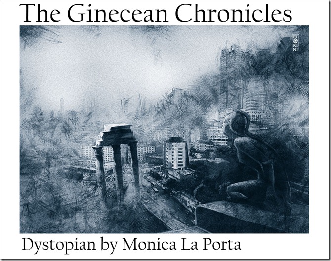 The Ginecean Chronicles by Monica La Porta